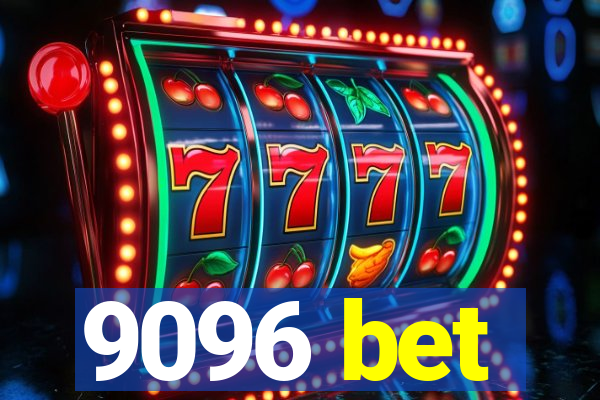 9096 bet